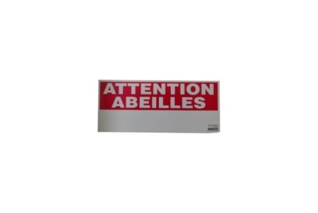 Panneau rucher - Attention abeilles - 300 X 170 mm